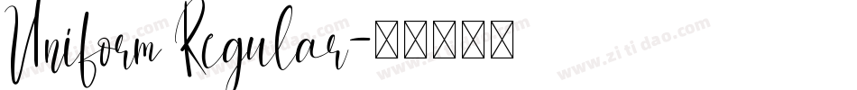 Uniform Regular字体转换